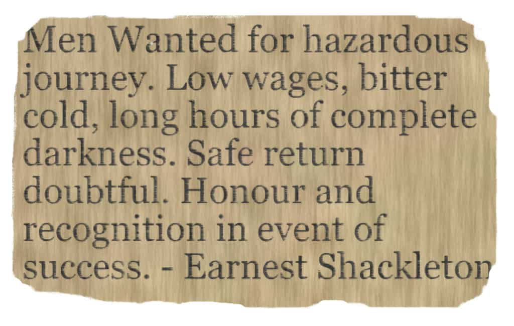 Earnest Shackleton polar expedition ad