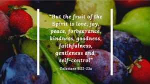 Galatians 5:22-23 and an image of fruit.