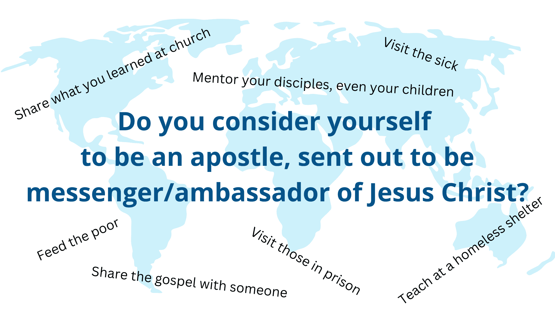 Question on top of a world map asking Do you consider yourself to be an apostle, sent out to be a messenger/ambassador for Jesus Christ? Examples from the article are also shown.