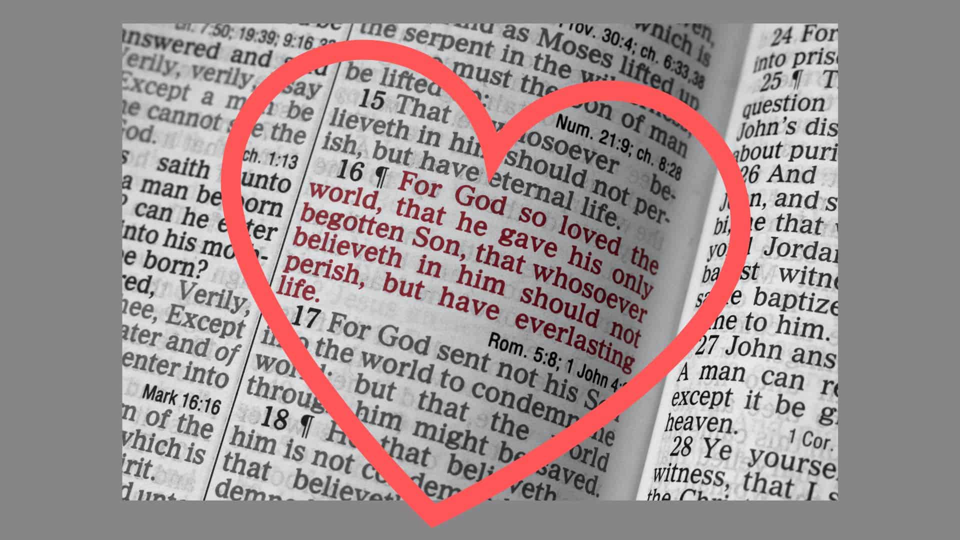 Bible opened to John 3:16 with a heart around that verse.